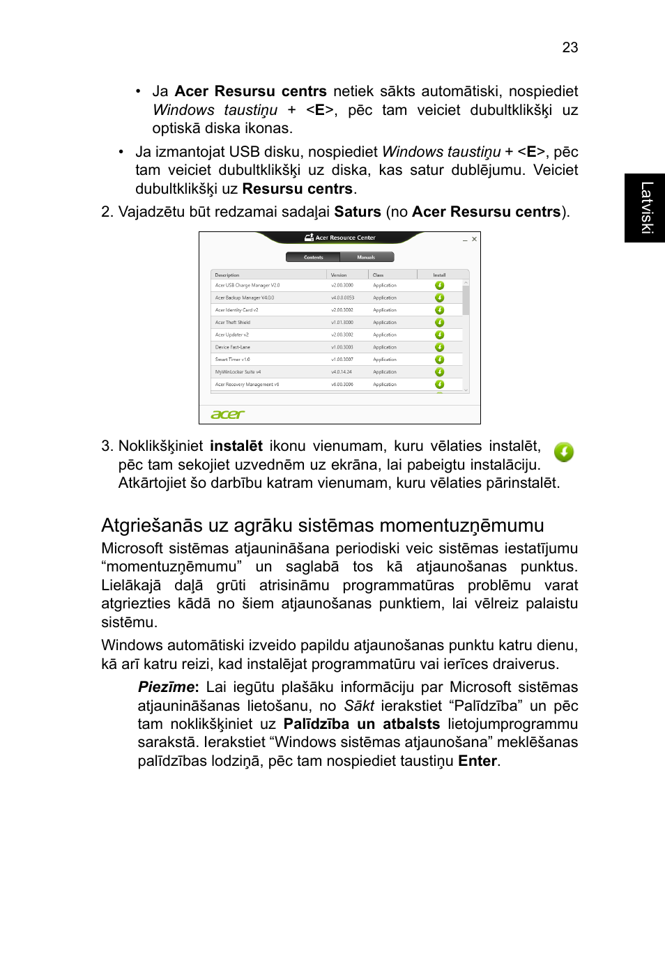 Atgriešanās uz agrāku sistēmas momentuzņēmumu | Acer TravelMate P253-MG User Manual | Page 1975 / 2736