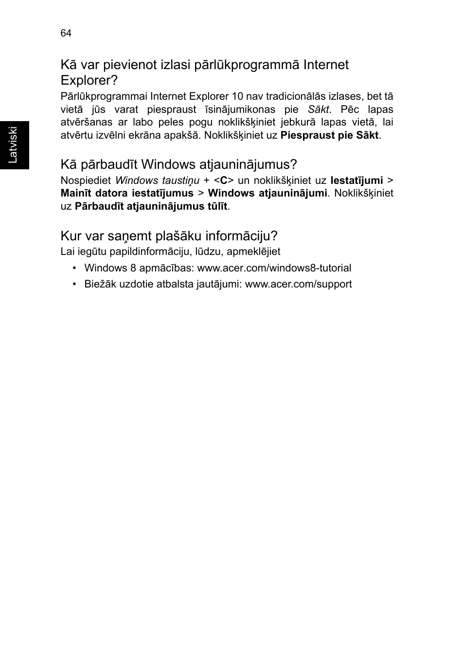 Kā pārbaudīt windows atjauninājumus, Kur var saņemt plašāku informāciju | Acer TravelMate P253-MG User Manual | Page 2016 / 2736