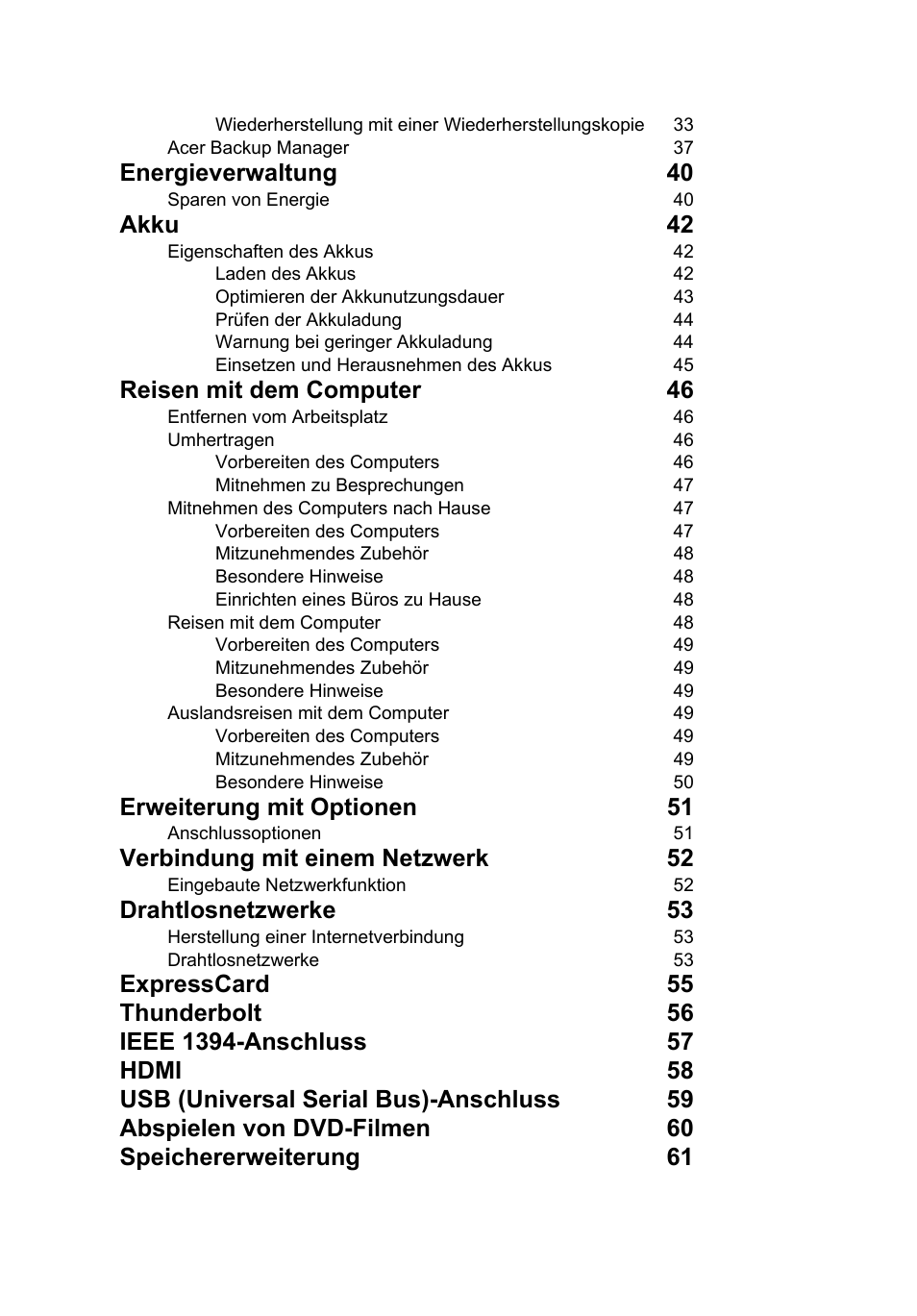 Energieverwaltung 40, Akku 42, Reisen mit dem computer 46 | Erweiterung mit optionen 51, Verbindung mit einem netzwerk 52, Drahtlosnetzwerke 53 | Acer TravelMate P253-MG User Manual | Page 202 / 2736