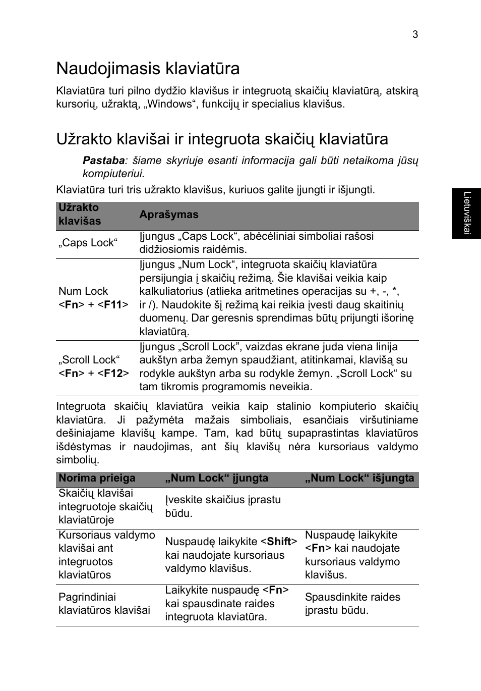 Naudojimasis klaviatūra, Užrakto klavišai ir integruota skaičių klaviatūra | Acer TravelMate P253-MG User Manual | Page 2045 / 2736