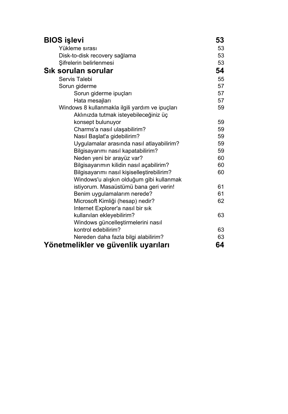 Bios işlevi 53, Sık sorulan sorular 54, Yönetmelikler ve güvenlik uyarıları 64 | Acer TravelMate P253-MG User Manual | Page 2235 / 2736