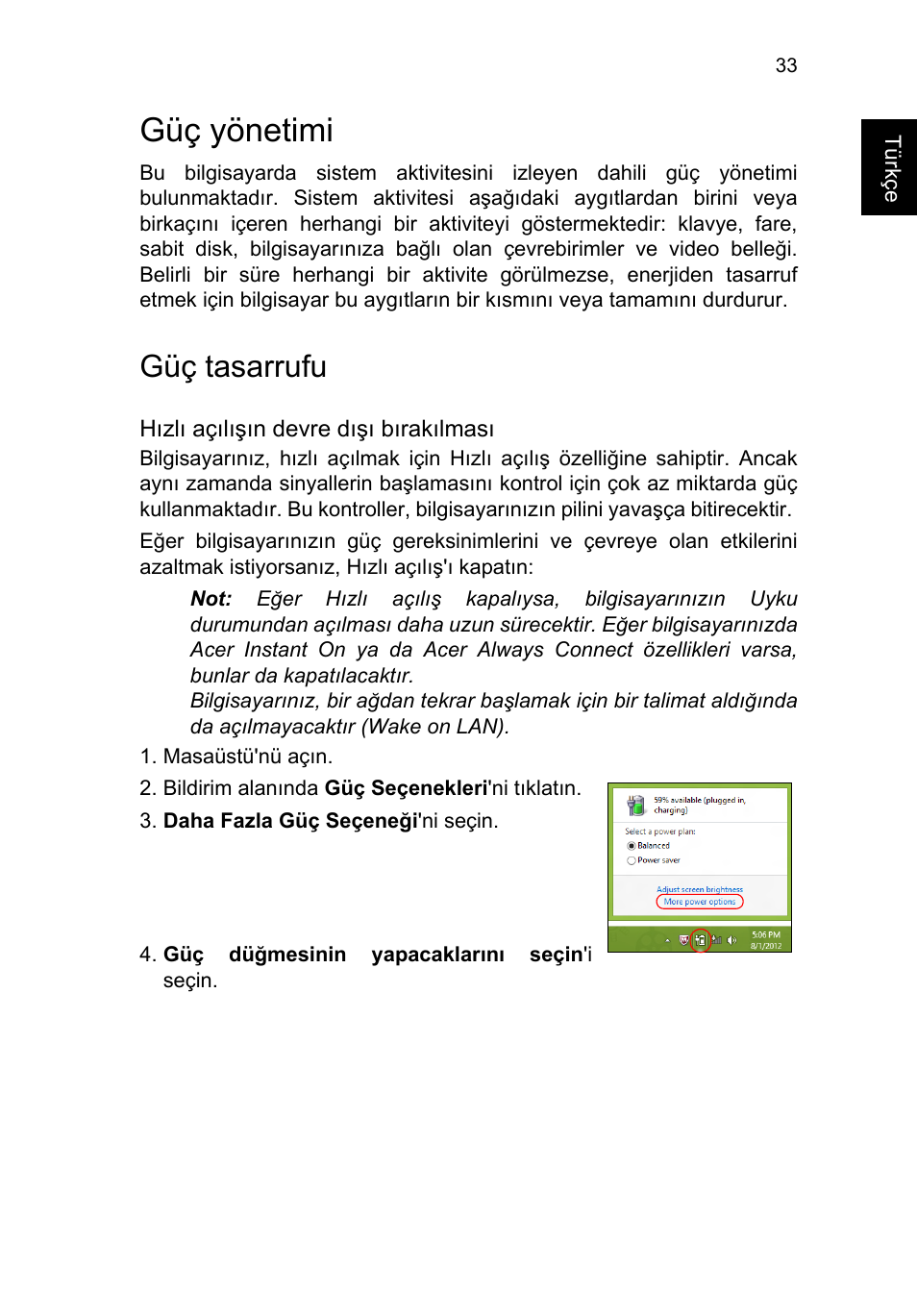 Güç yönetimi, Güç tasarrufu | Acer TravelMate P253-MG User Manual | Page 2269 / 2736