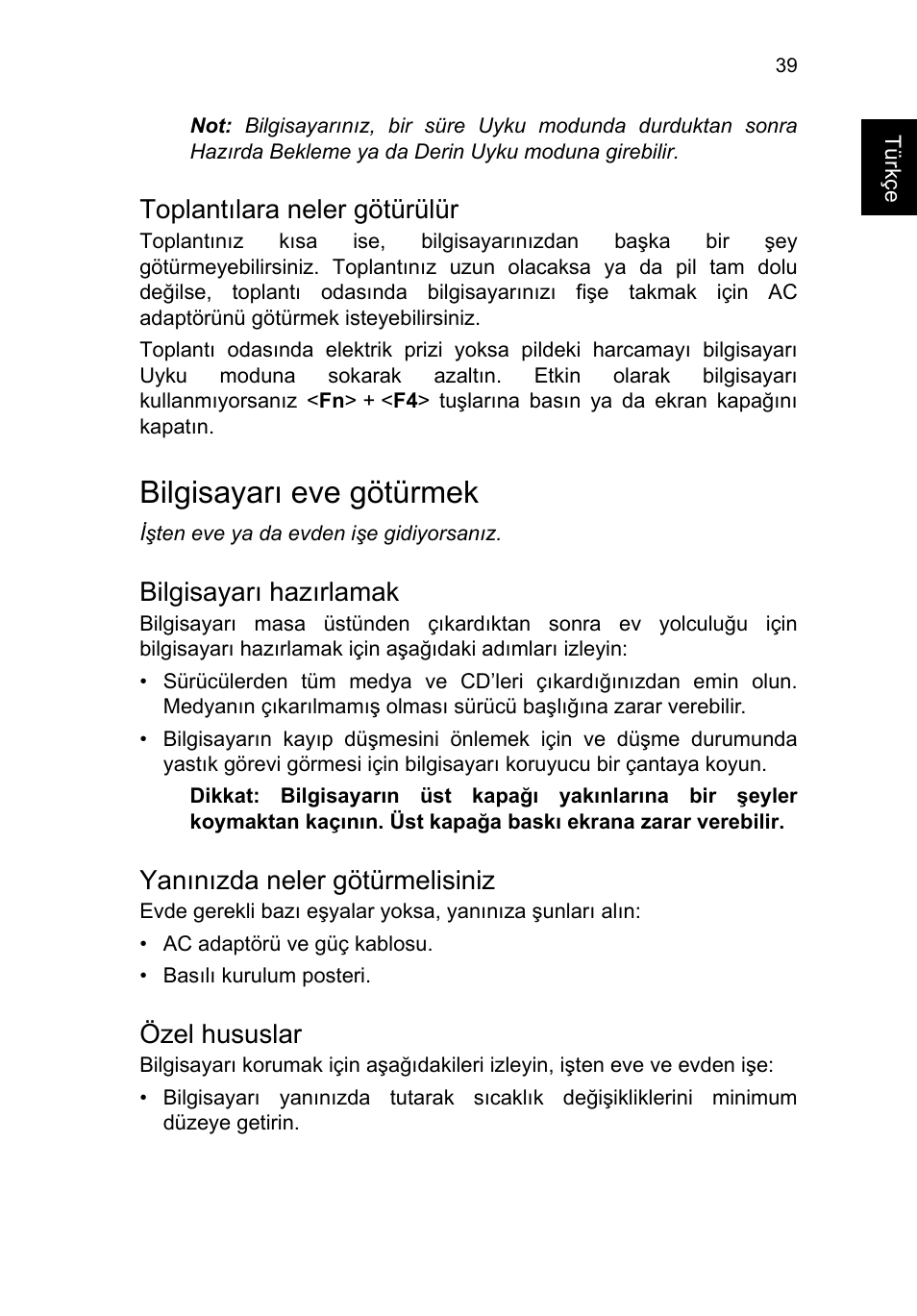 Toplantılara neler götürülür, Bilgisayarı eve götürmek, Bilgisayarı hazırlamak | Yanınızda neler götürmelisiniz, Özel hususlar | Acer TravelMate P253-MG User Manual | Page 2275 / 2736