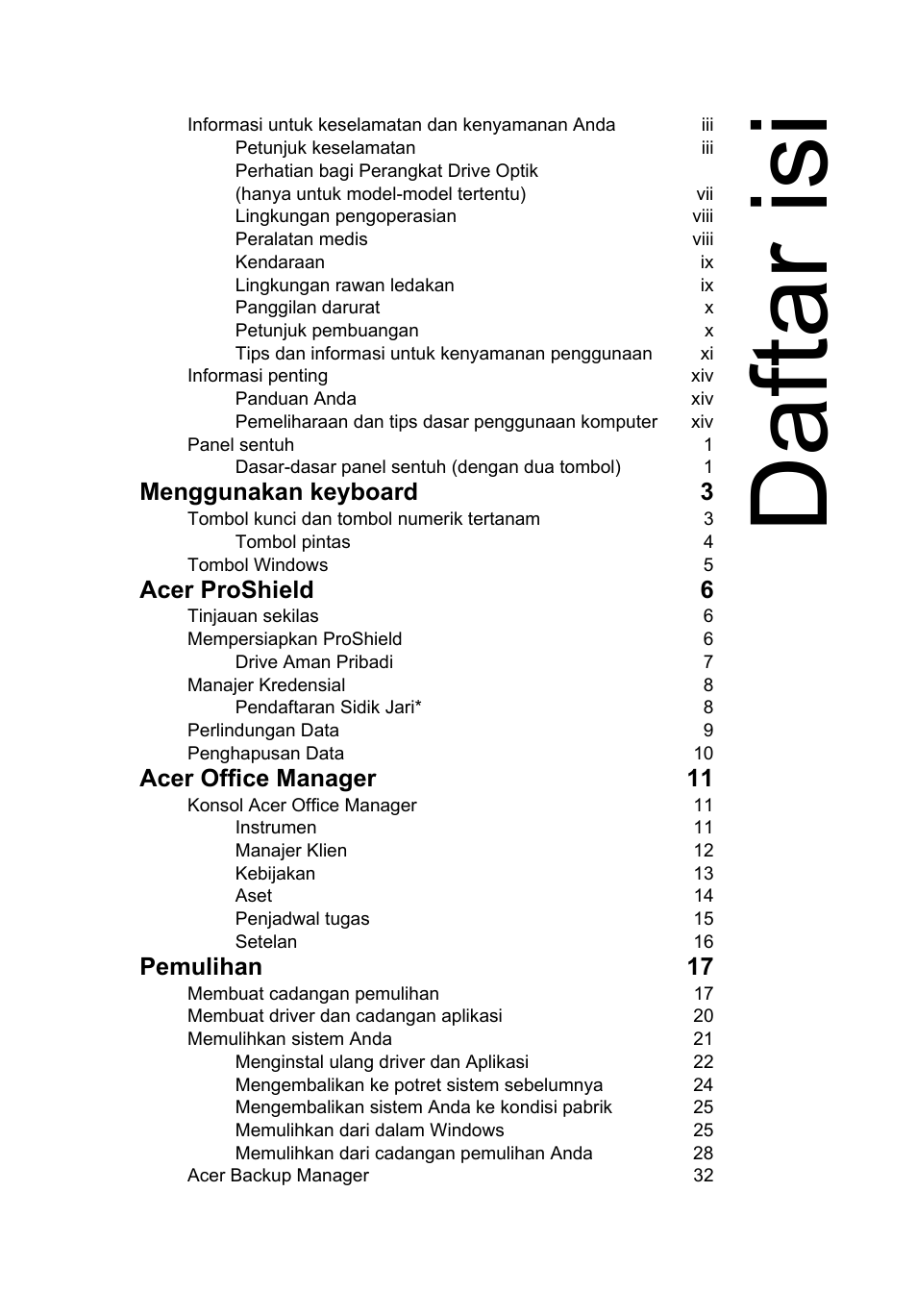 Daftar isi, Menggunakan keyboard 3, Acer proshield 6 | Acer office manager 11, Pemulihan 17 | Acer TravelMate P253-MG User Manual | Page 2567 / 2736