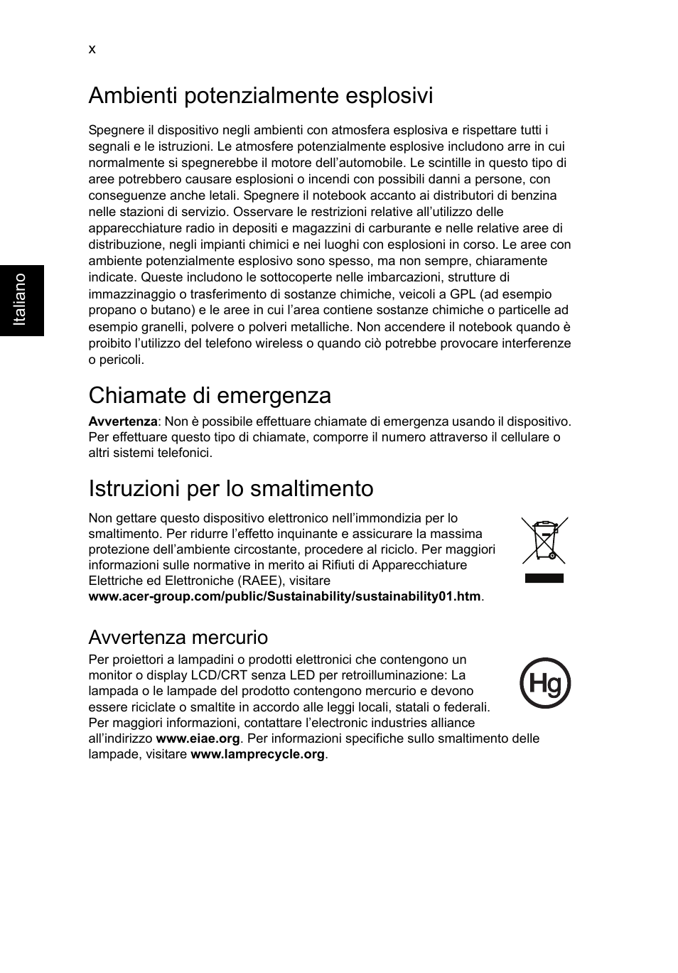 Ambienti potenzialmente esplosivi, Chiamate di emergenza, Istruzioni per lo smaltimento | Avvertenza mercurio | Acer TravelMate P253-MG User Manual | Page 294 / 2736