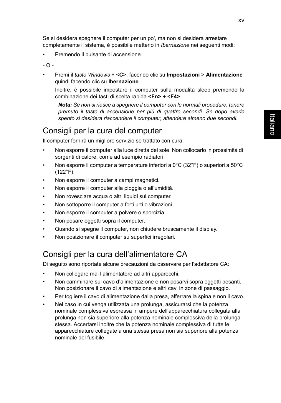 Consigli per la cura del computer, Consigli per la cura dell’alimentatore ca | Acer TravelMate P253-MG User Manual | Page 299 / 2736