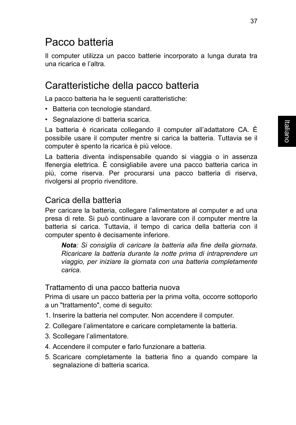 Pacco batteria, Caratteristiche della pacco batteria, Carica della batteria | Acer TravelMate P253-MG User Manual | Page 341 / 2736