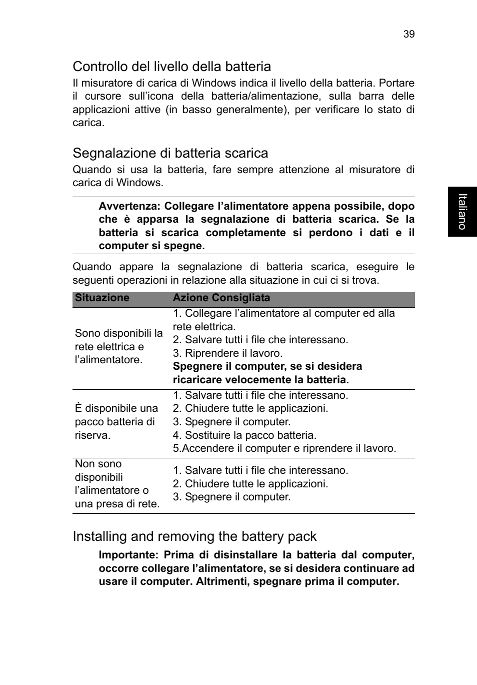 Controllo del livello della batteria, Segnalazione di batteria scarica, Installing and removing the battery pack | Acer TravelMate P253-MG User Manual | Page 343 / 2736