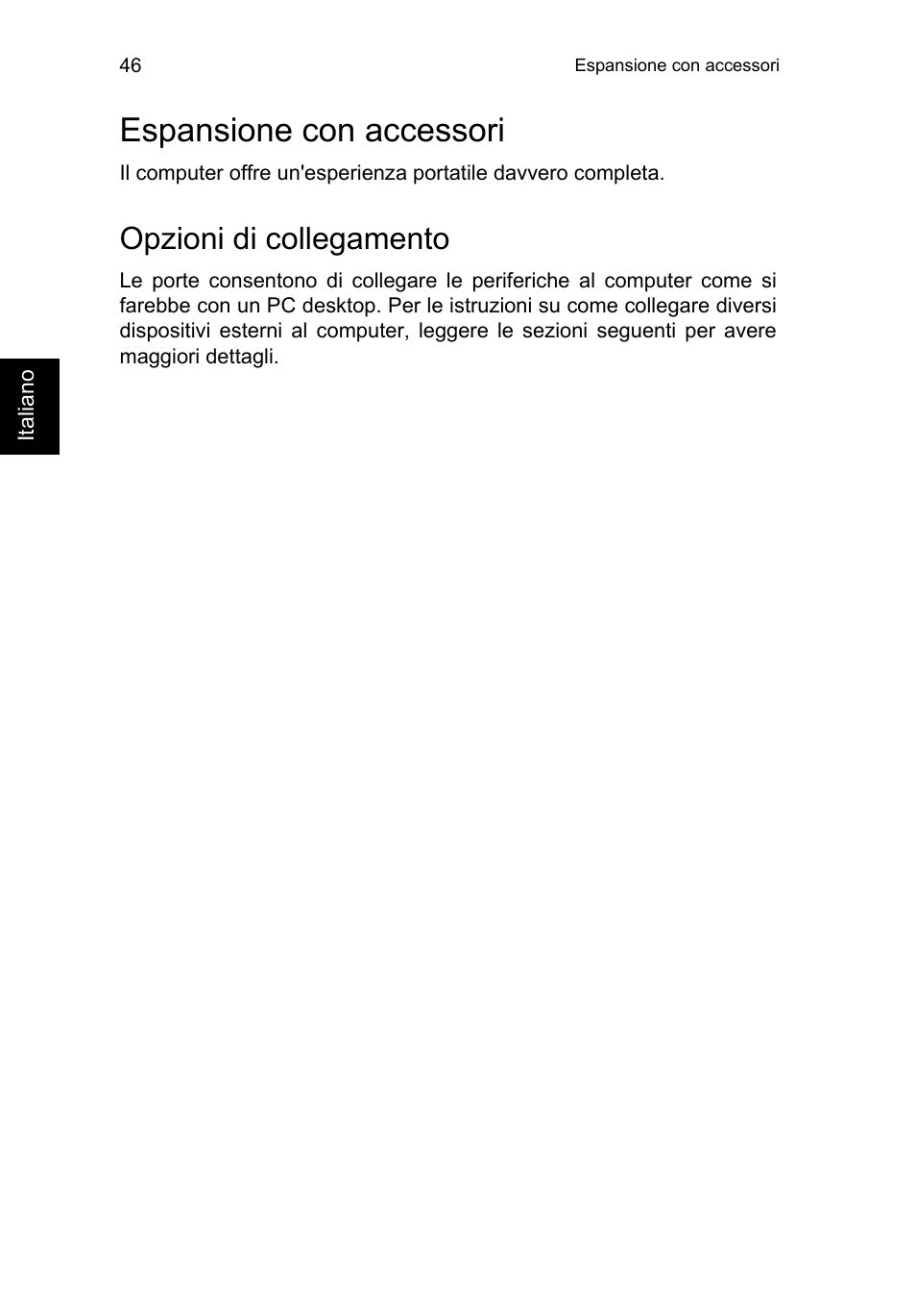 Espansione con accessori, Opzioni di collegamento | Acer TravelMate P253-MG User Manual | Page 350 / 2736