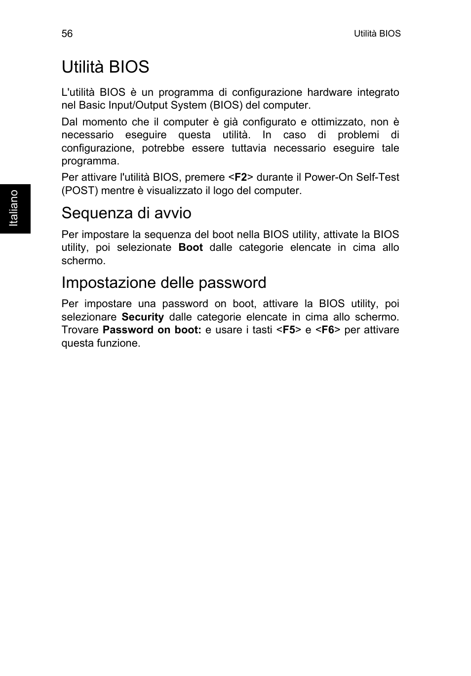 Utilità bios, Sequenza di avvio, Impostazione delle password | Attiva ripristino da disco a disco | Acer TravelMate P253-MG User Manual | Page 360 / 2736