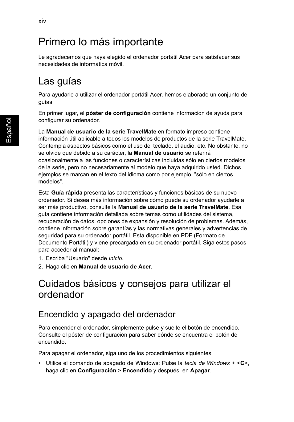 Las guías, Encendido y apagado del ordenador, Primero lo más importante | Acer TravelMate P253-MG User Manual | Page 390 / 2736