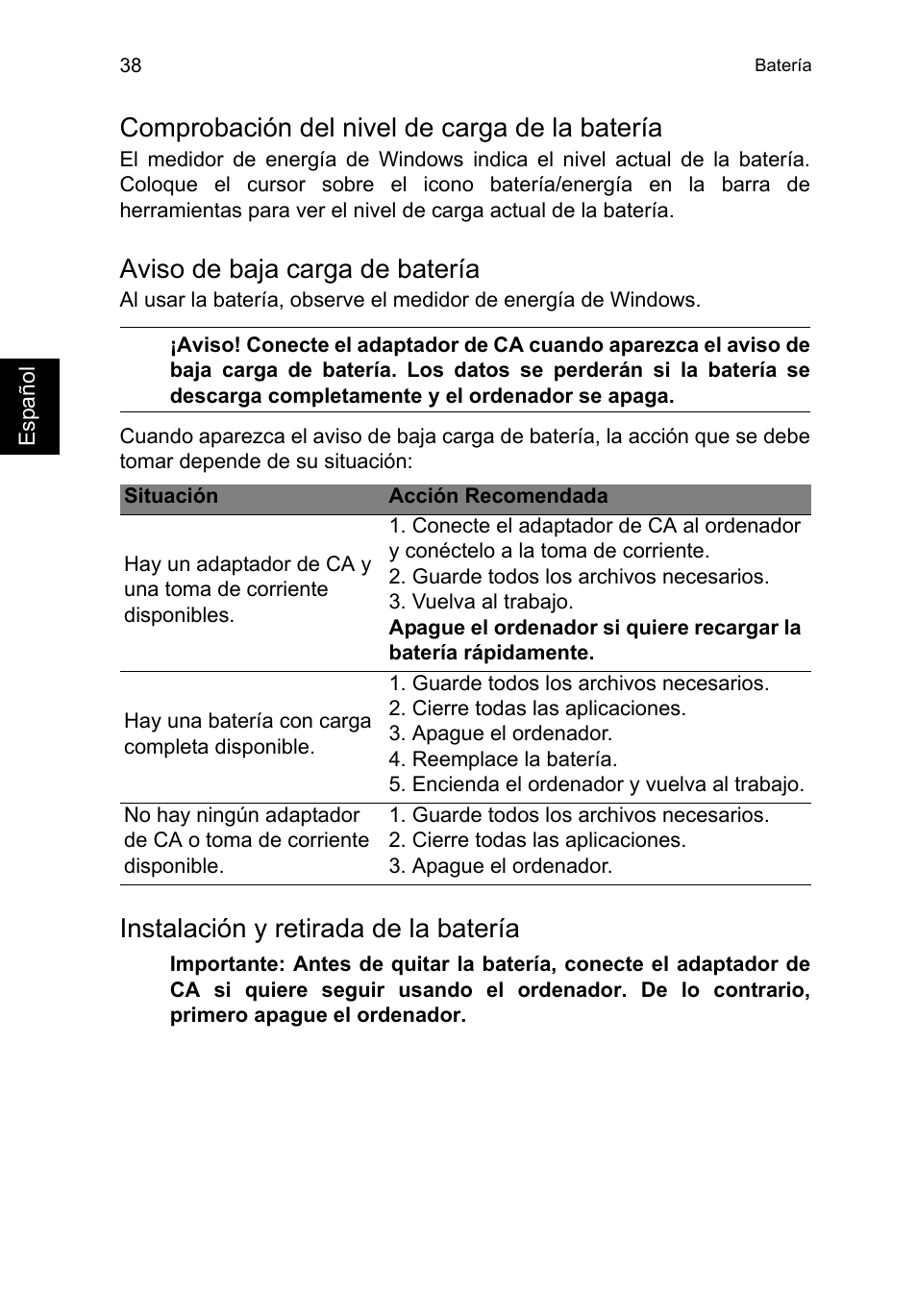 Comprobación del nivel de carga de la batería, Aviso de baja carga de batería, Instalación y retirada de la batería | Acer TravelMate P253-MG User Manual | Page 434 / 2736