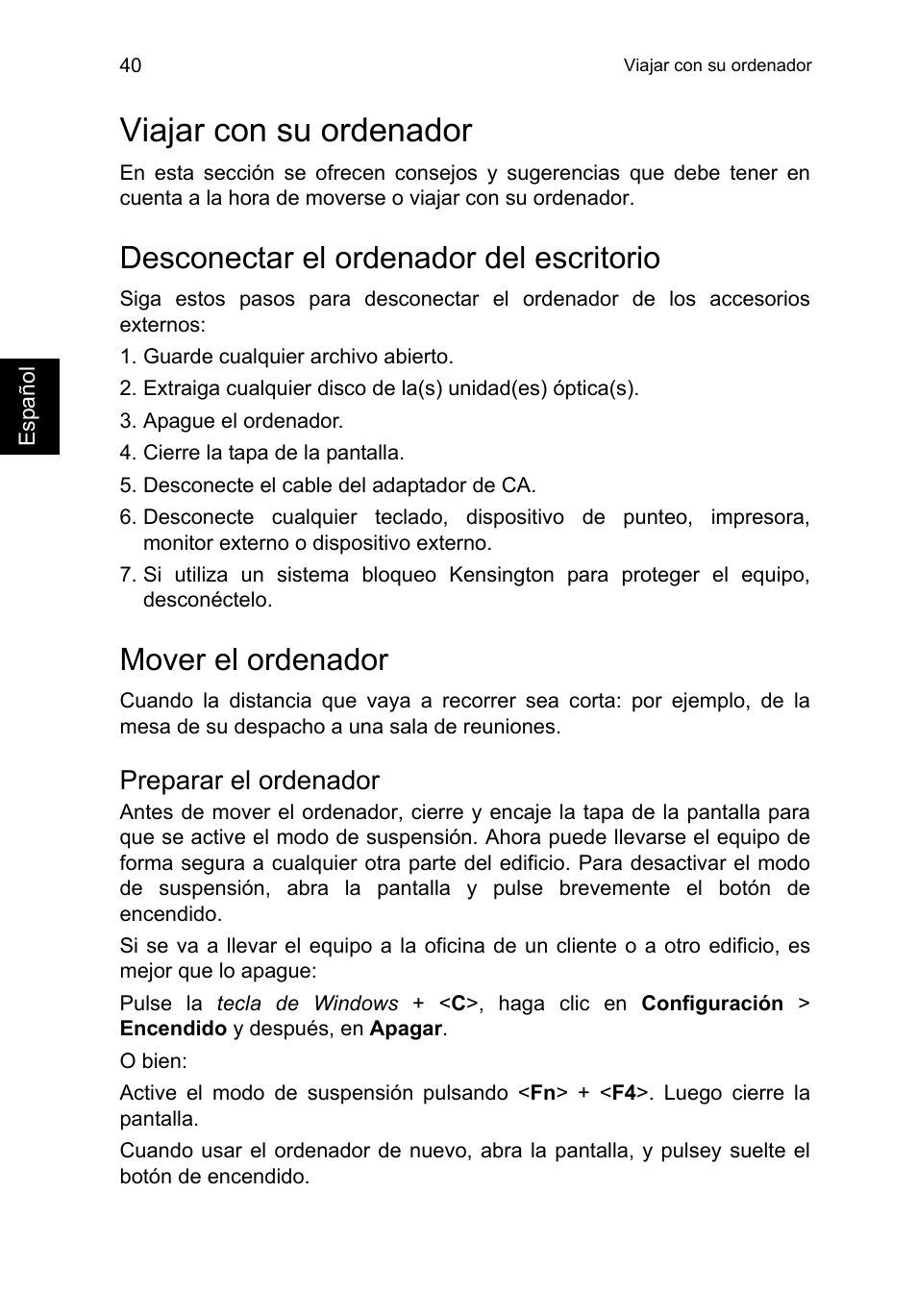 Viajar con su ordenador, Desconectar el ordenador del escritorio, Mover el ordenador | Preparar el ordenador | Acer TravelMate P253-MG User Manual | Page 436 / 2736