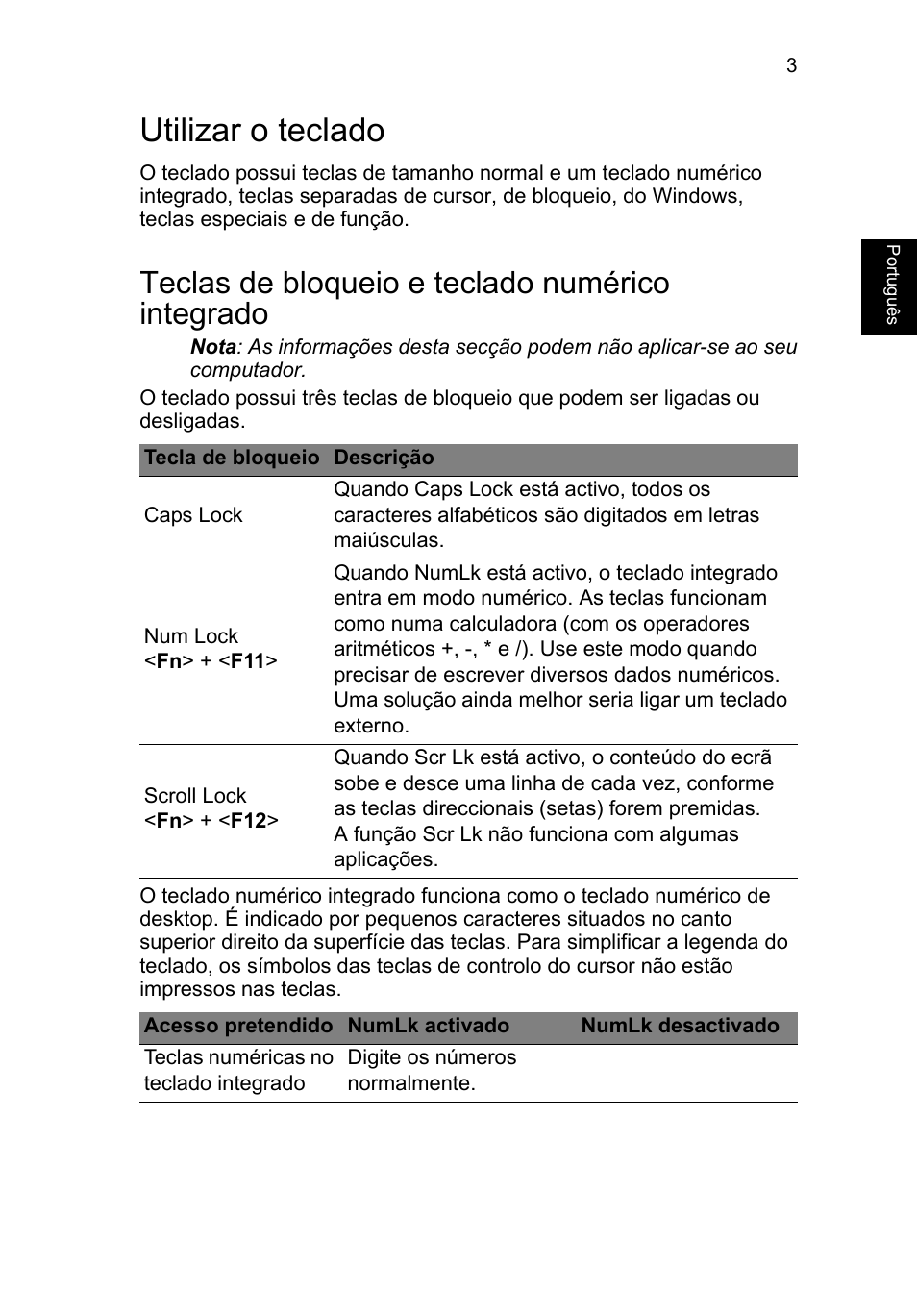 Utilizar o teclado, Teclas de bloqueio e teclado numérico integrado | Acer TravelMate P253-MG User Manual | Page 491 / 2736