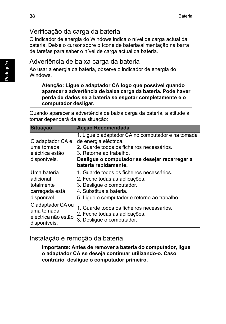 Verificação da carga da bateria, Advertência de baixa carga da bateria, Instalação e remoção da bateria | Acer TravelMate P253-MG User Manual | Page 526 / 2736