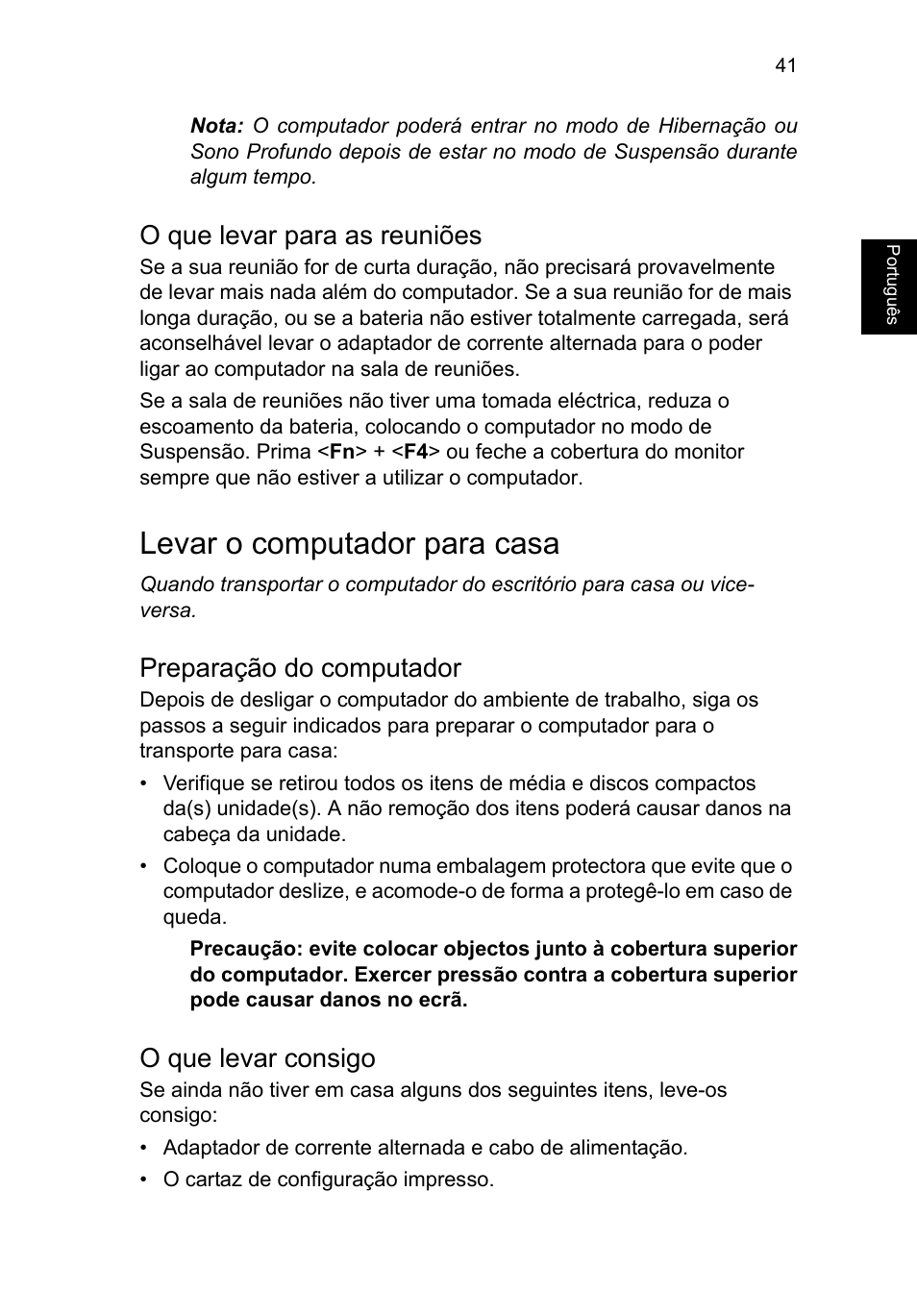 O que levar para as reuniões, Levar o computador para casa, Preparação do computador | O que levar consigo | Acer TravelMate P253-MG User Manual | Page 529 / 2736