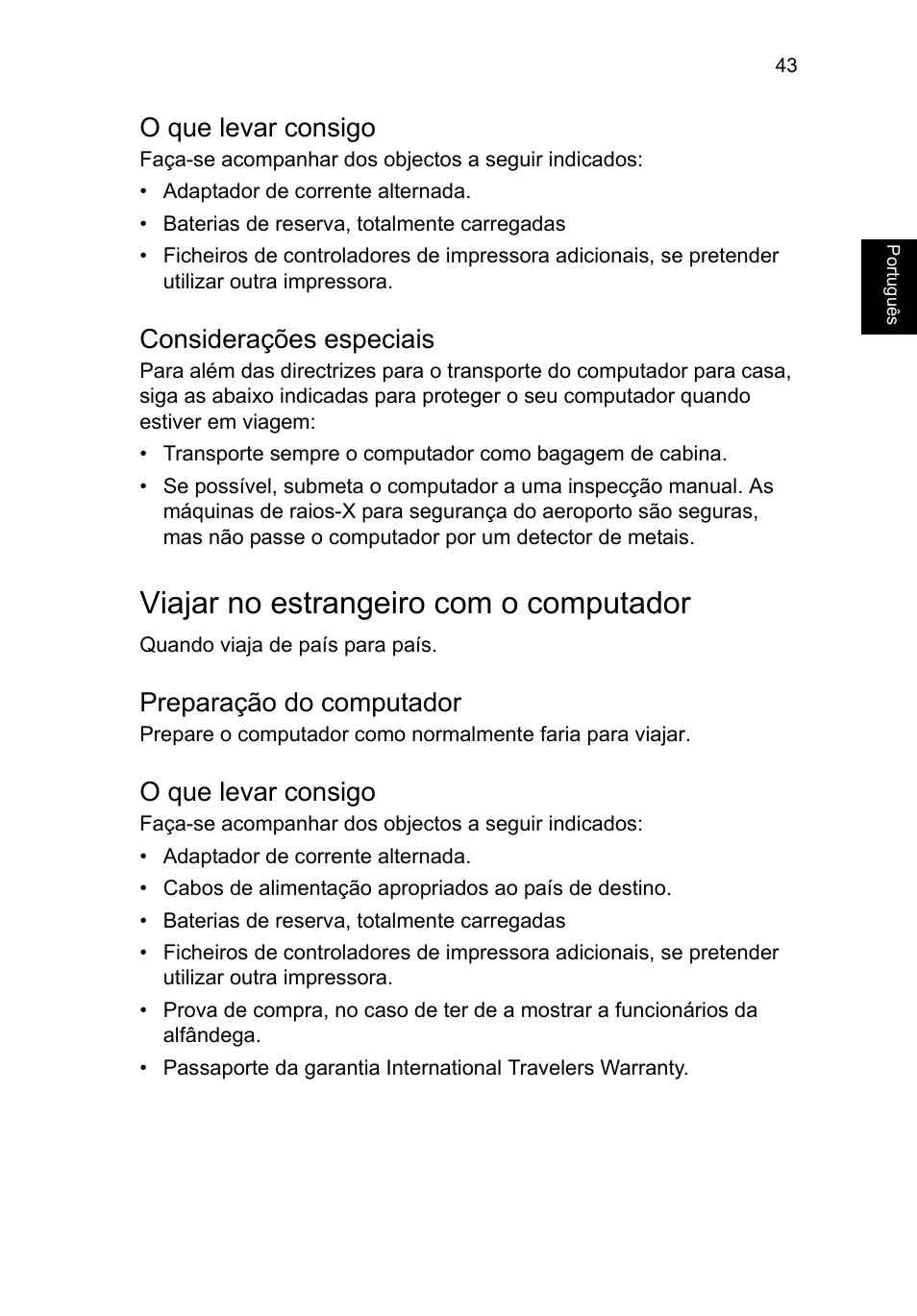 O que levar consigo, Considerações especiais, Viajar no estrangeiro com o computador | Preparação do computador | Acer TravelMate P253-MG User Manual | Page 531 / 2736