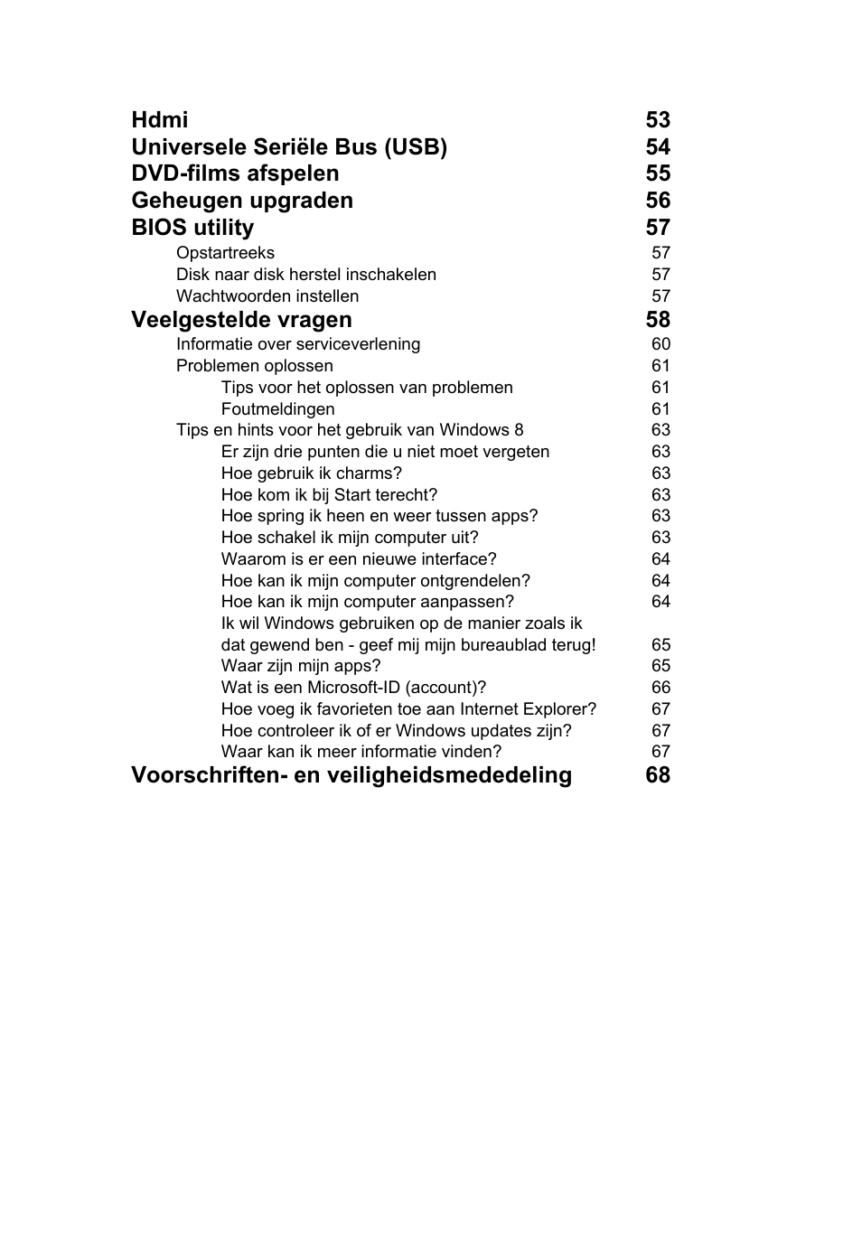 Veelgestelde vragen 58, Voorschriften- en veiligheidsmededeling 68 | Acer TravelMate P253-MG User Manual | Page 579 / 2736