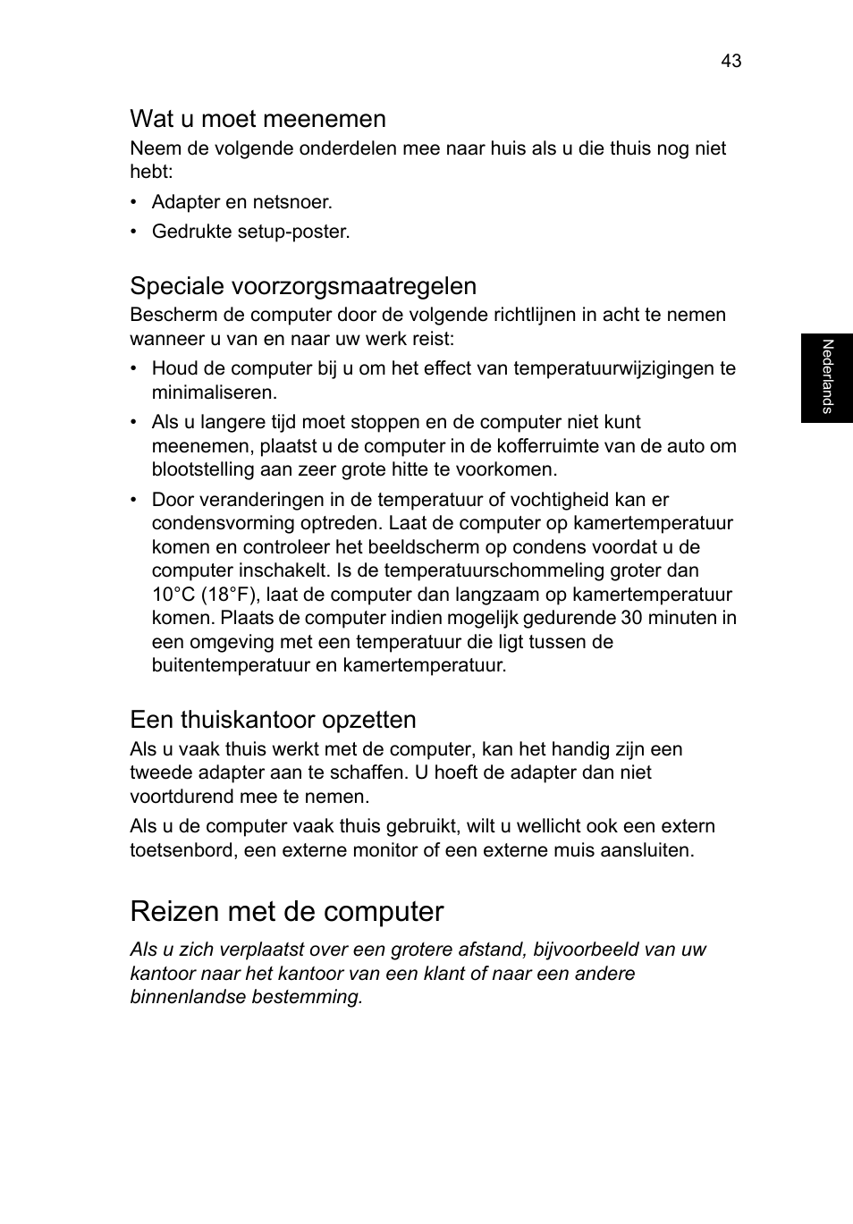 Wat u moet meenemen, Speciale voorzorgsmaatregelen, Een thuiskantoor opzetten | Reizen met de computer | Acer TravelMate P253-MG User Manual | Page 623 / 2736