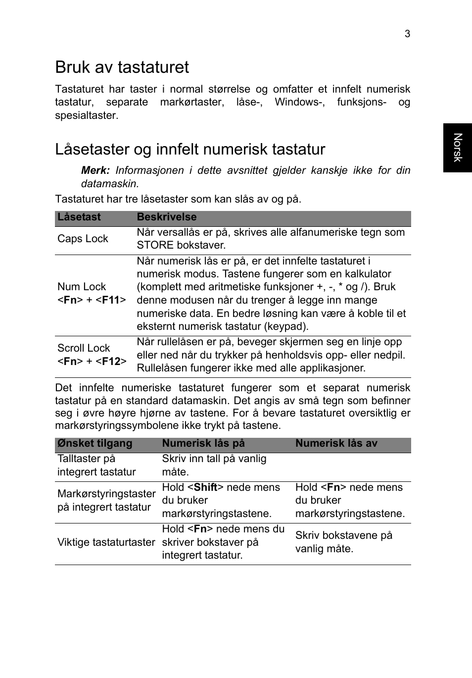 Bruk av tastaturet, Låsetaster og innfelt numerisk tastatur | Acer TravelMate P253-MG User Manual | Page 677 / 2736