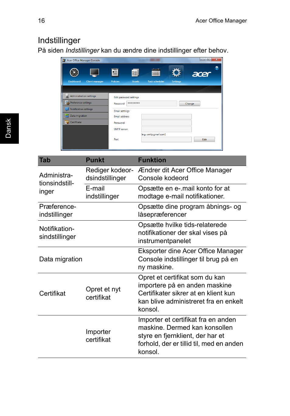 Indstillinger | Acer TravelMate P253-MG User Manual | Page 778 / 2736