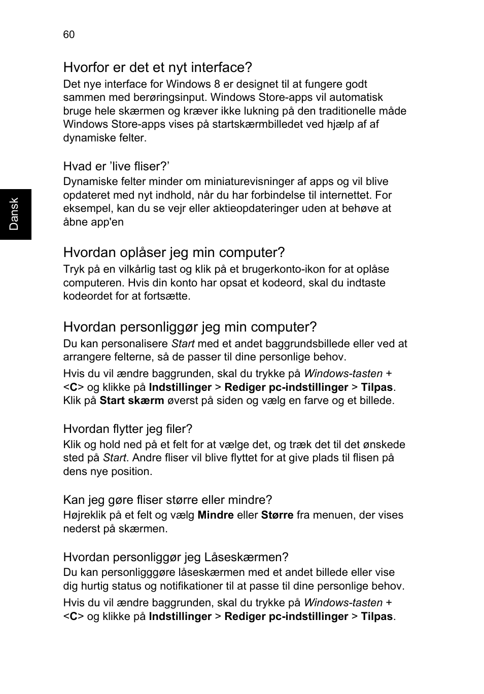 Hvorfor er det et nyt interface, Hvordan oplåser jeg min computer, Hvordan personliggør jeg min computer | Acer TravelMate P253-MG User Manual | Page 822 / 2736