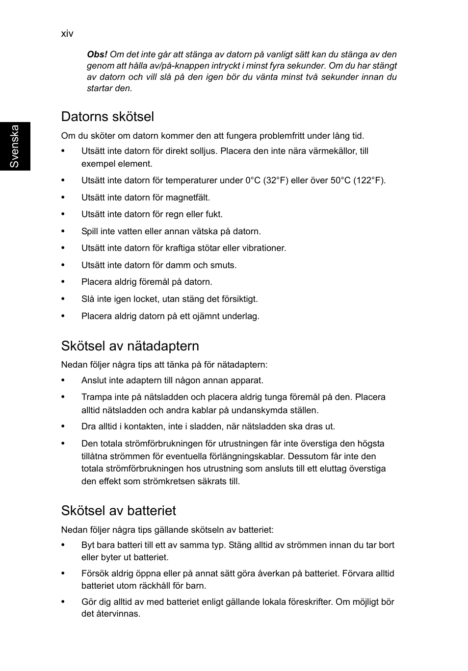 Datorns skötsel, Skötsel av nätadaptern, Skötsel av batteriet | Acer TravelMate P253-MG User Manual | Page 846 / 2736