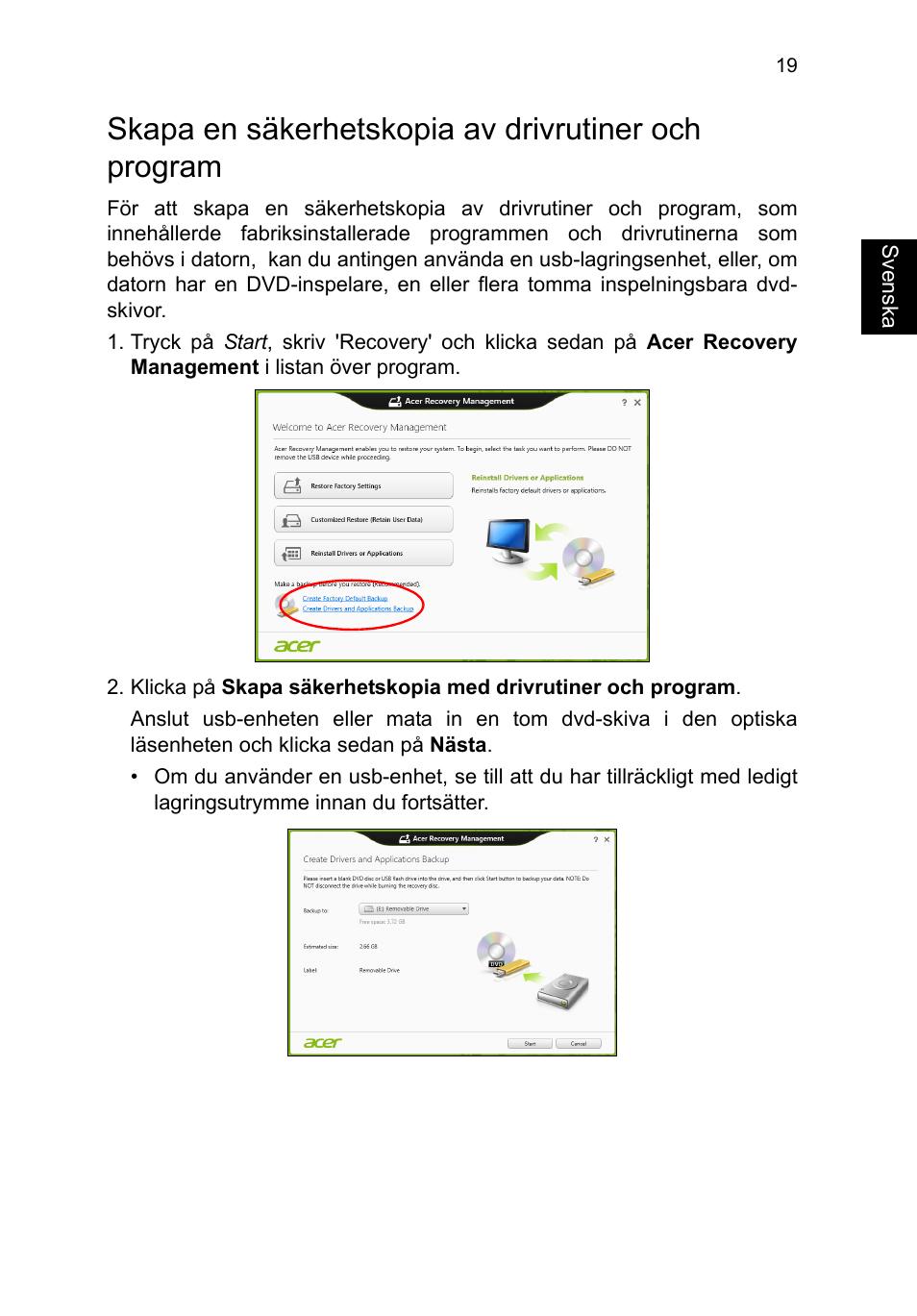 Skapa en säkerhetskopia av drivrutiner och program | Acer TravelMate P253-MG User Manual | Page 871 / 2736