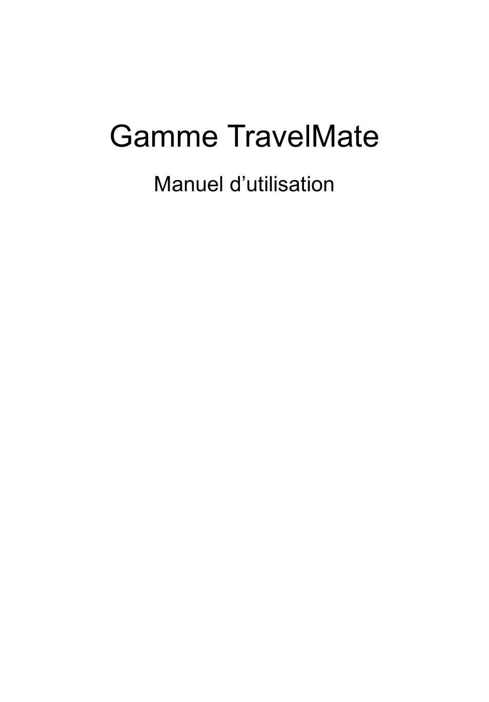 Français, Gamme travelmate | Acer TravelMate P253-MG User Manual | Page 89 / 2736