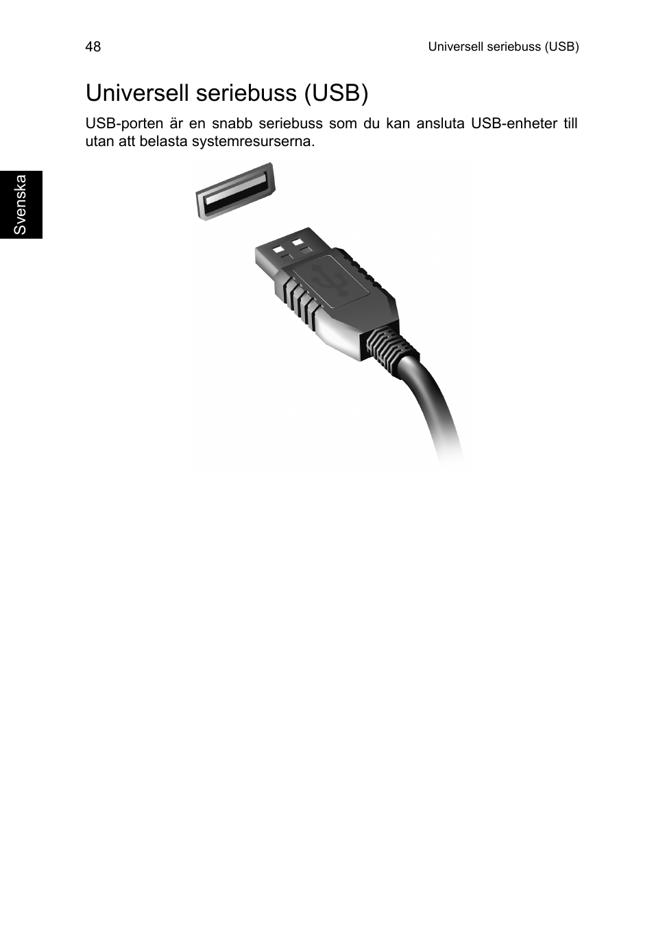 Universell seriebuss (usb) | Acer TravelMate P253-MG User Manual | Page 900 / 2736