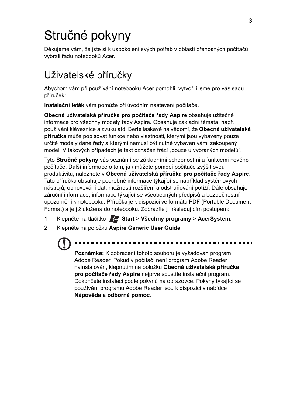 Stručné pokyny, Uživatelské příručky | Acer Aspire 4739Z User Manual | Page 149 / 315