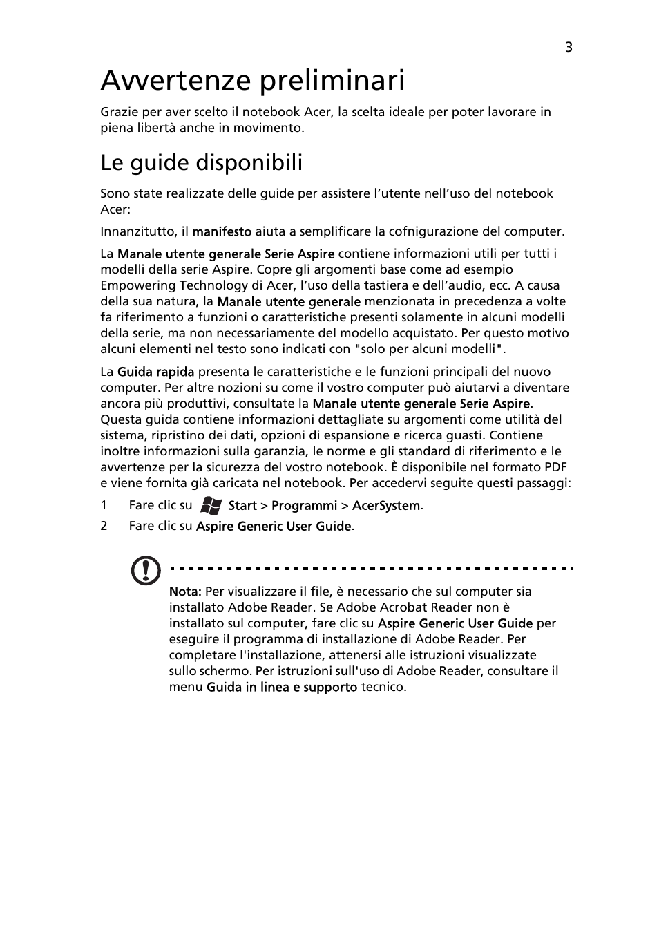 Avvertenze preliminari, Le guide disponibili | Acer Aspire 4739Z User Manual | Page 35 / 315