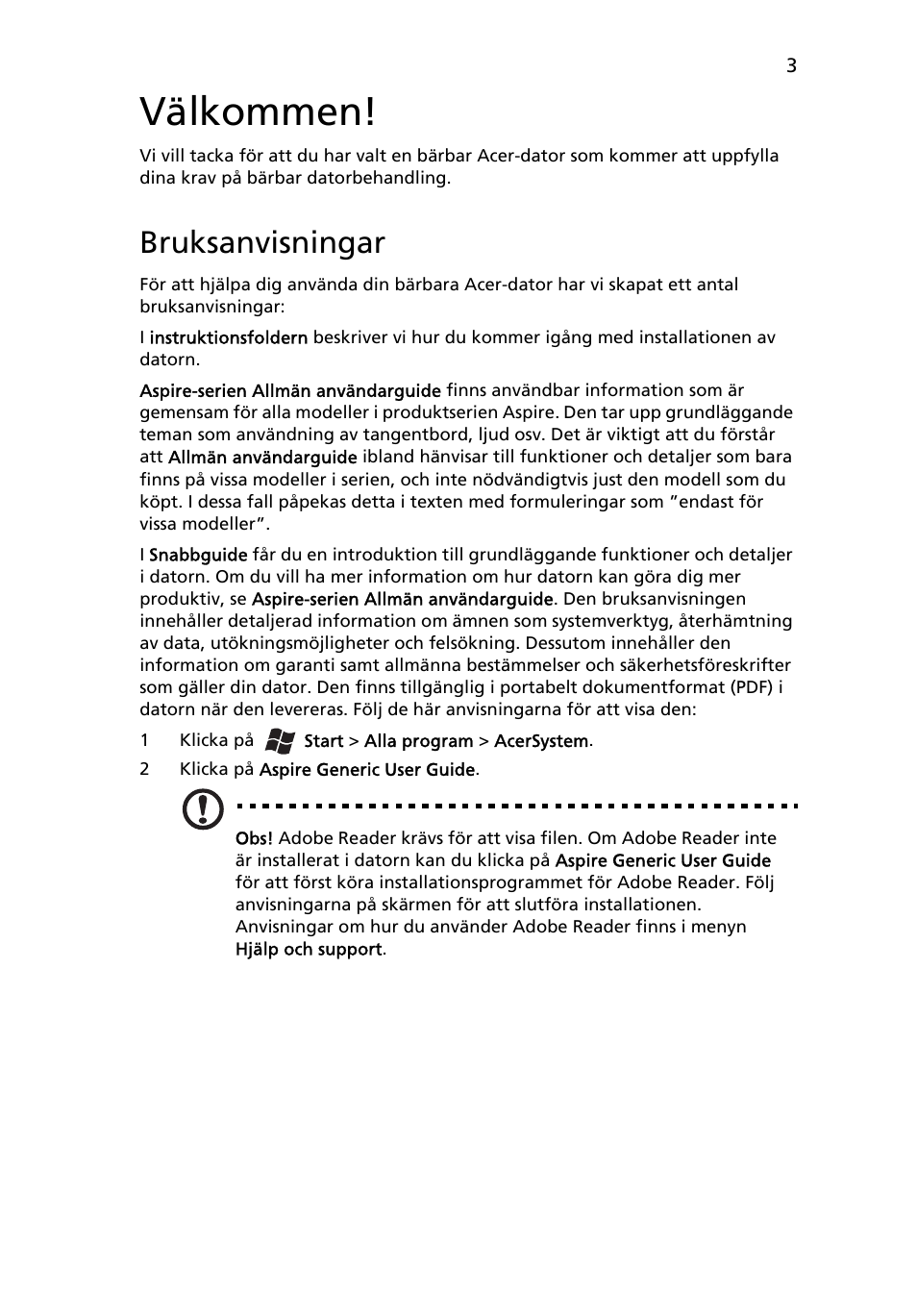 Välkommen, Bruksanvisningar | Acer Aspire 4739Z User Manual | Page 99 / 315