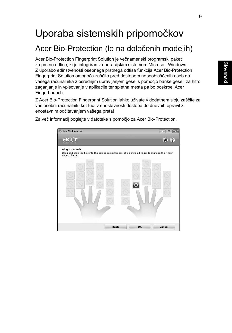 Uporaba sistemskih pripomočkov, Acer bio-protection (le na določenih modelih) | Acer Aspire 5736Z User Manual | Page 1175 / 2205