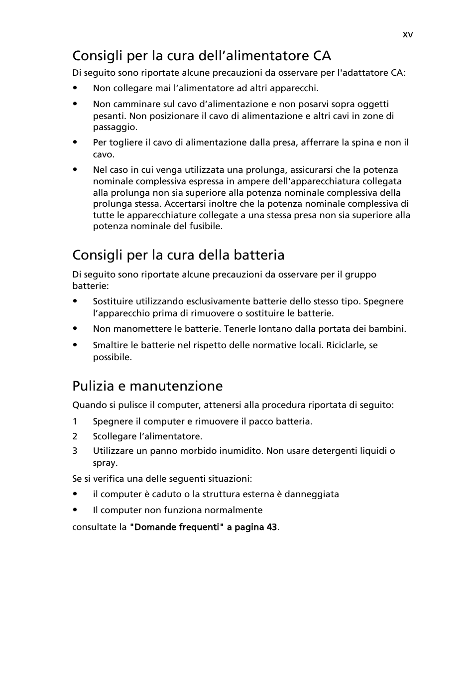 Consigli per la cura dell’alimentatore ca, Consigli per la cura della batteria, Pulizia e manutenzione | Acer Aspire 5736Z User Manual | Page 237 / 2205