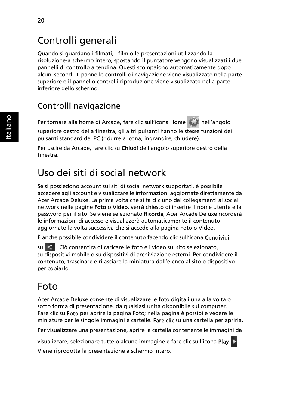 Controlli generali, Uso dei siti di social network, Foto | Controlli navigazione | Acer Aspire 5736Z User Manual | Page 262 / 2205