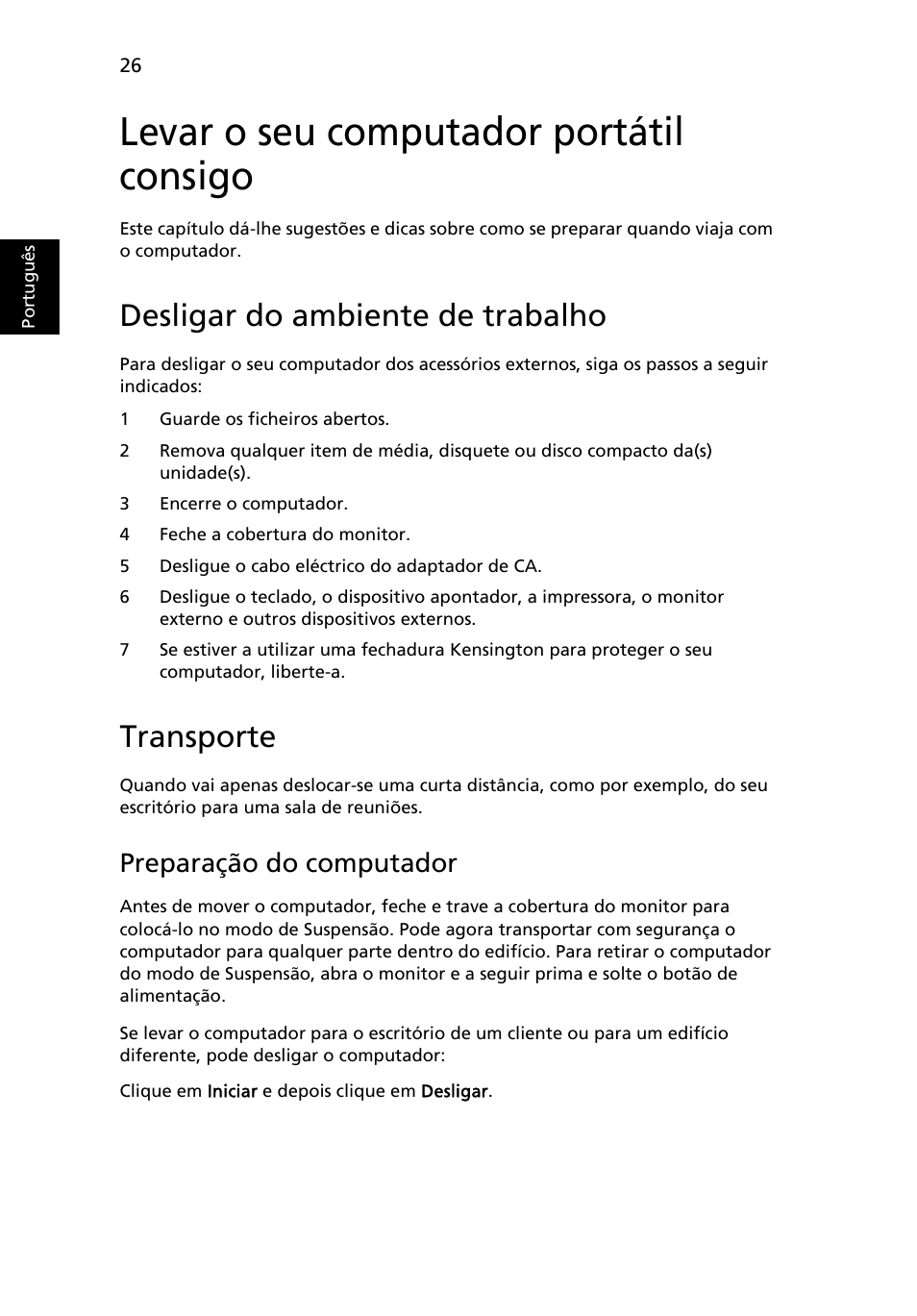 Levar o seu computador portátil consigo, Desligar do ambiente de trabalho, Transporte | Preparação do computador | Acer Aspire 5736Z User Manual | Page 412 / 2205