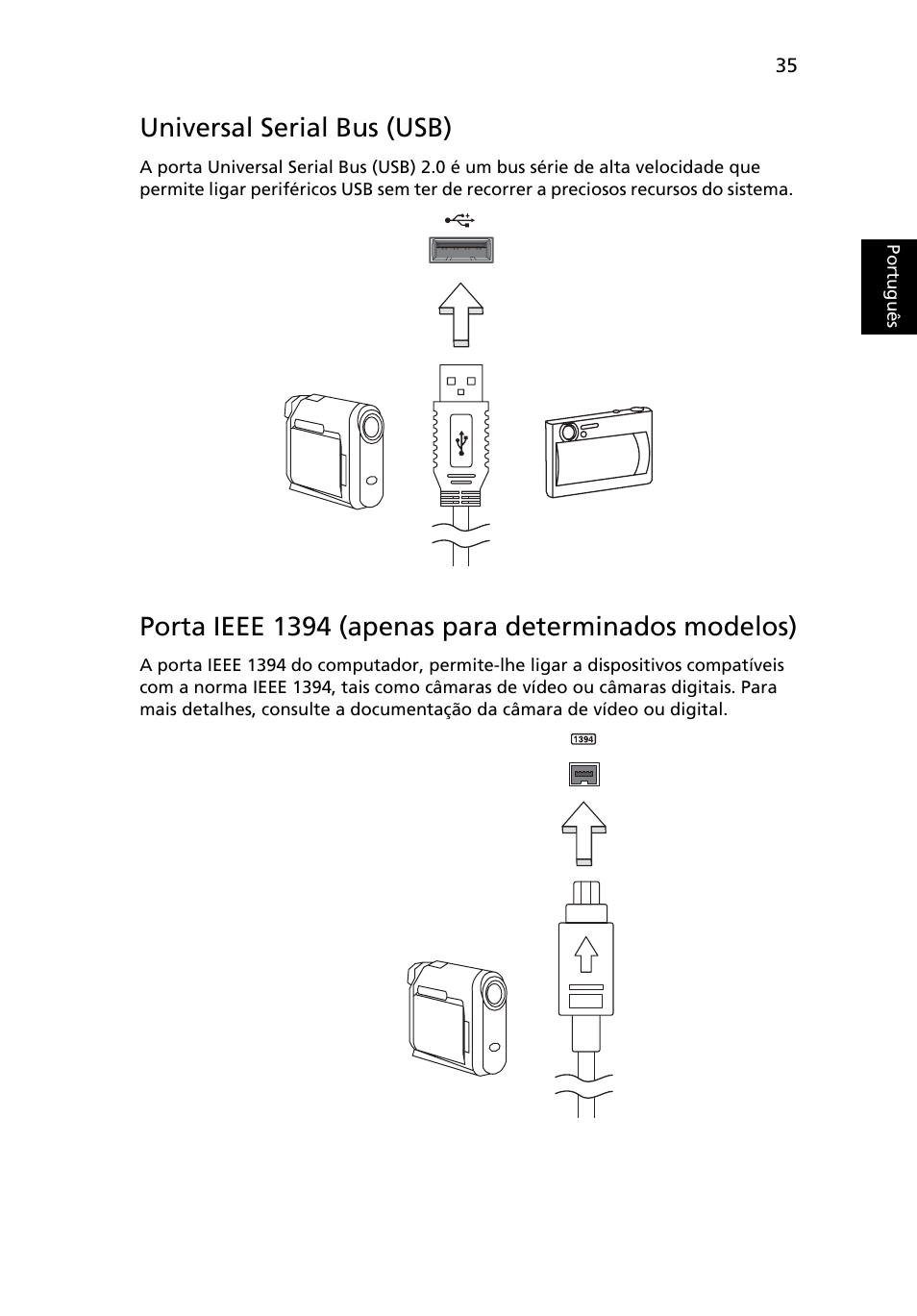 Universal serial bus (usb), Porta ieee 1394 (apenas para determinados modelos) | Acer Aspire 5736Z User Manual | Page 421 / 2205