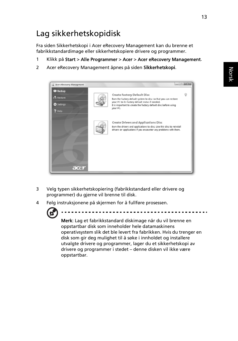 Lag sikkerhetskopidisk | Acer Aspire 5736Z User Manual | Page 543 / 2205