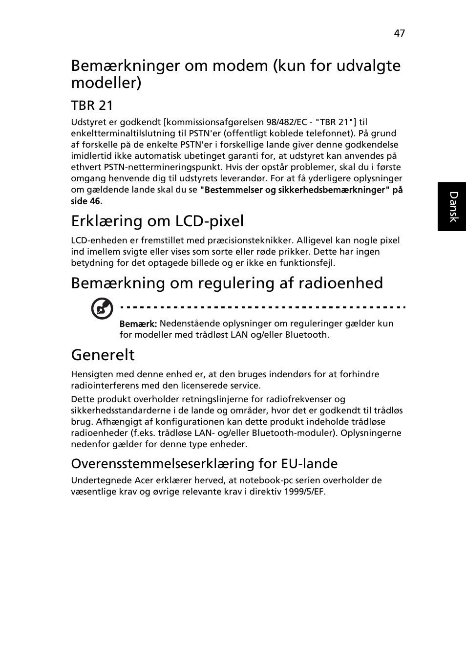 Bemærkninger om modem (kun for udvalgte modeller), Erklæring om lcd-pixel, Bemærkning om regulering af radioenhed | Generelt | Acer Aspire 5736Z User Manual | Page 645 / 2205