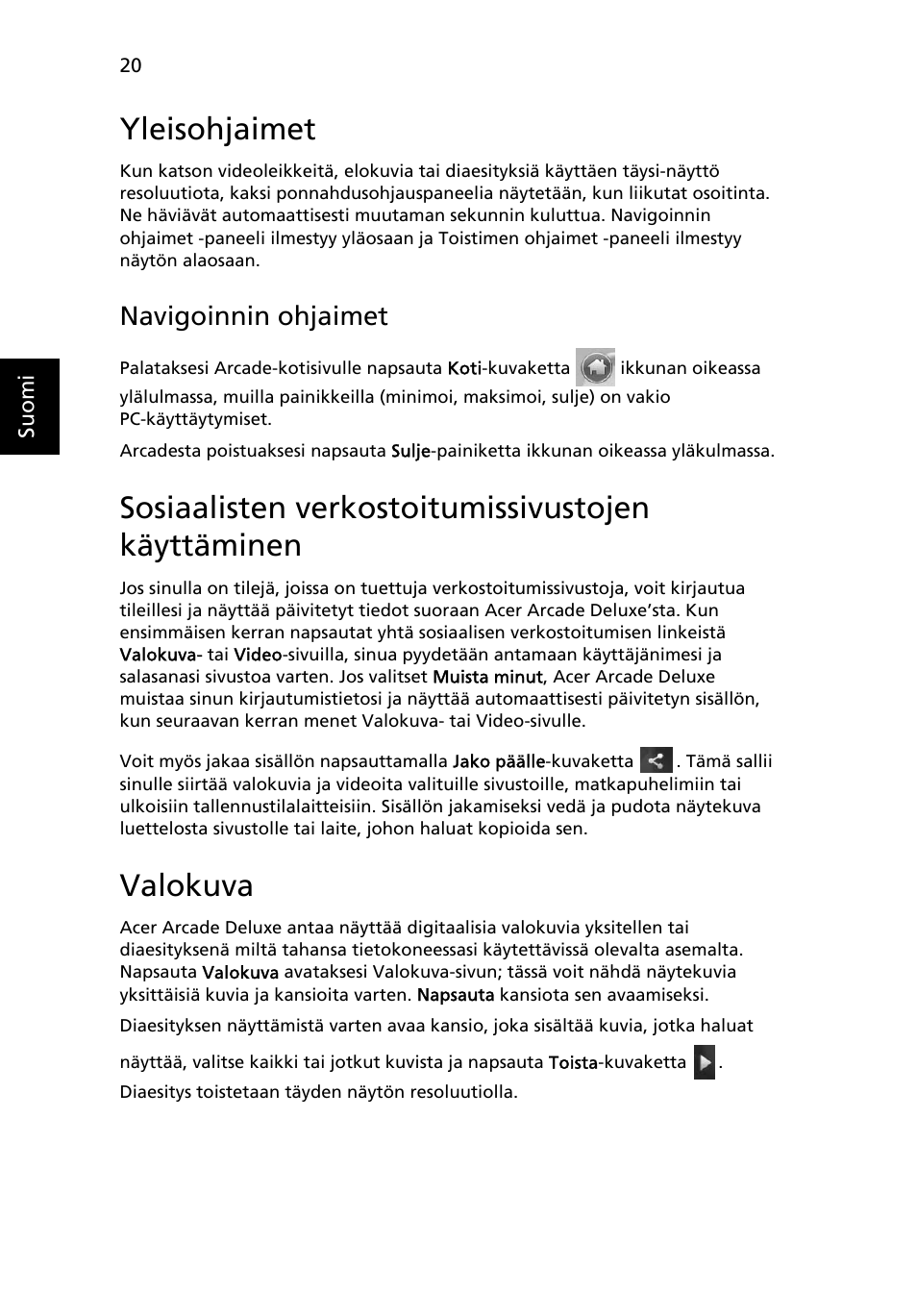 Yleisohjaimet, Sosiaalisten verkostoitumissivustojen käyttäminen, Valokuva | Navigoinnin ohjaimet | Acer Aspire 5736Z User Manual | Page 758 / 2205