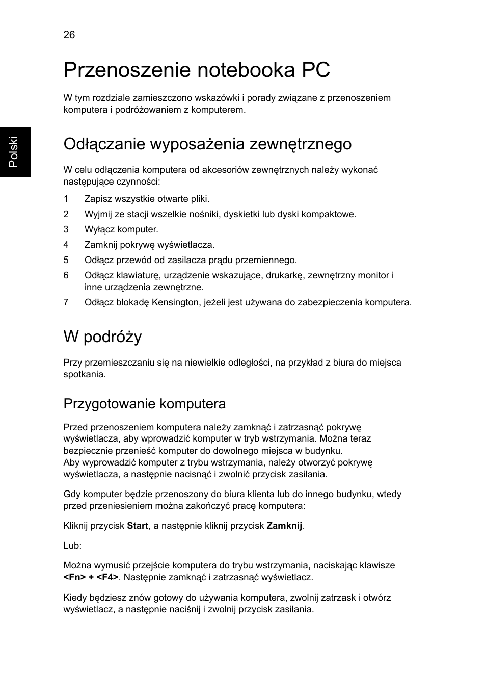 Przenoszenie notebooka pc, Odłączanie wyposażenia zewnętrznego, W podróży | Przygotowanie komputera | Acer Aspire 5736Z User Manual | Page 908 / 2205