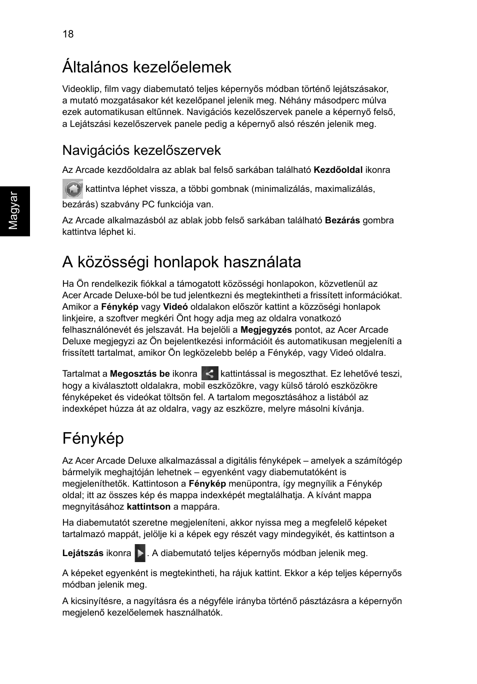 Általános kezelőelemek, A közösségi honlapok használata, Fénykép | Navigációs kezelőszervek | Acer Aspire 5736Z User Manual | Page 972 / 2205