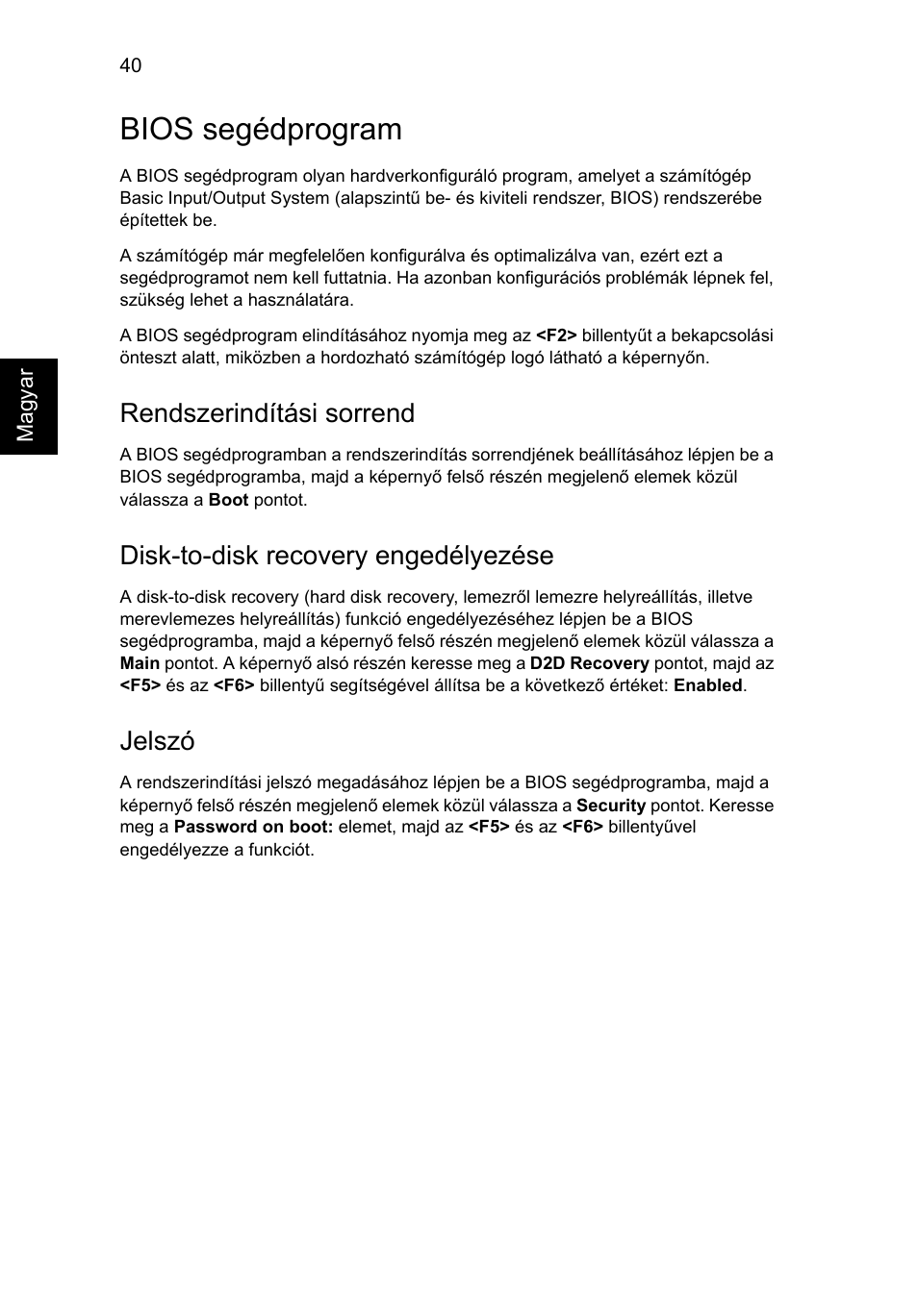 Bios segédprogram, Rendszerindítási sorrend, Disk-to-disk recovery engedélyezése | Jelszó | Acer Aspire 5736Z User Manual | Page 994 / 2205