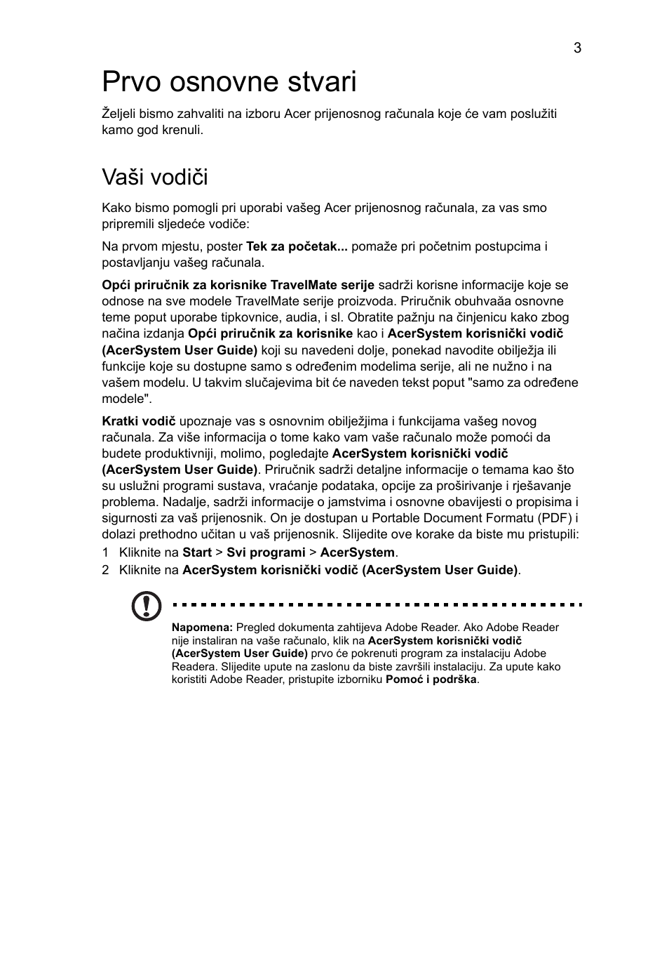 Prvo osnovne stvari, Vaši vodiči | Acer TravelMate 7740ZG User Manual | Page 177 / 314