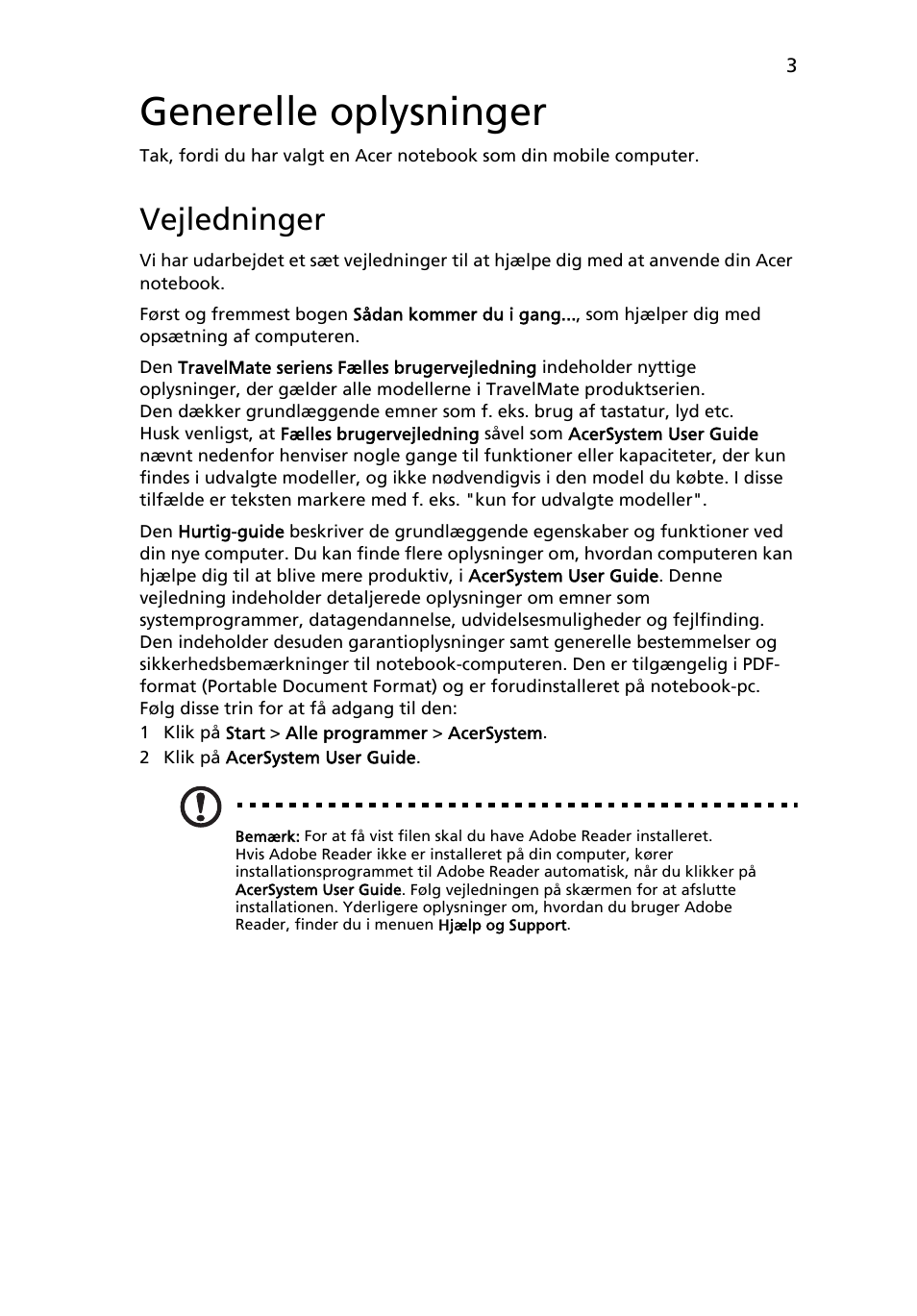 Generelle oplysninger, Vejledninger | Acer TravelMate 7740ZG User Manual | Page 87 / 314