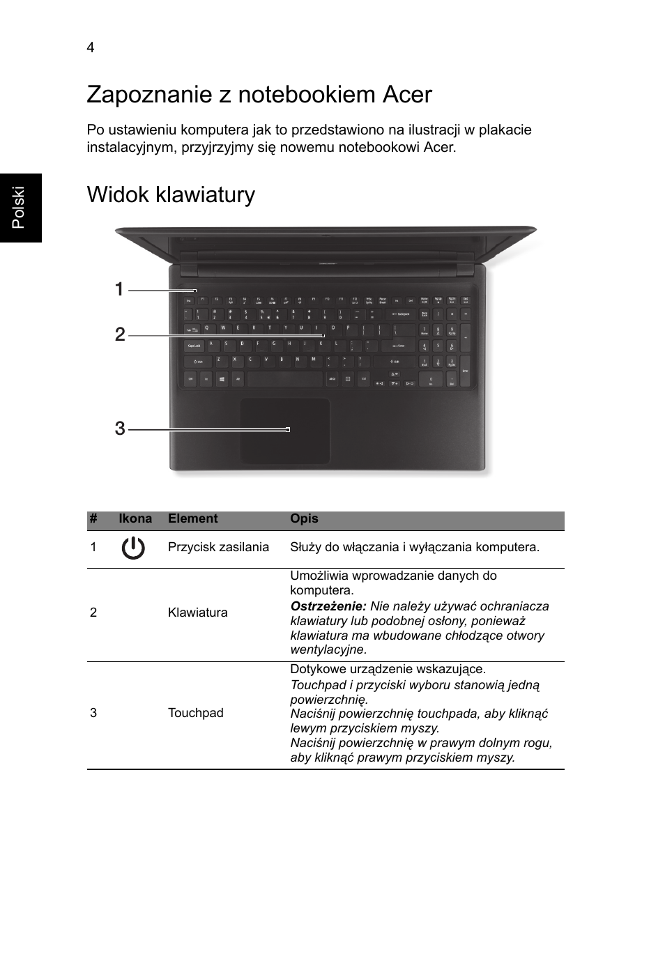 Zapoznanie z notebookiem acer, Widok klawiatury | Acer Aspire V5-571G User Manual | Page 130 / 306