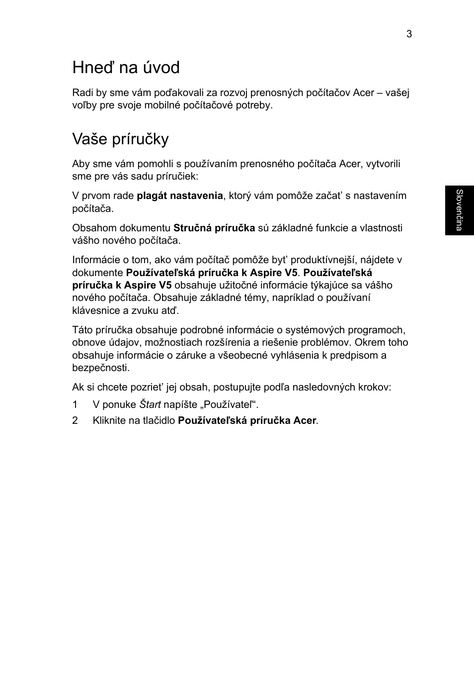 Hneď na úvod, Vaše príručky | Acer Aspire V5-571G User Manual | Page 159 / 306