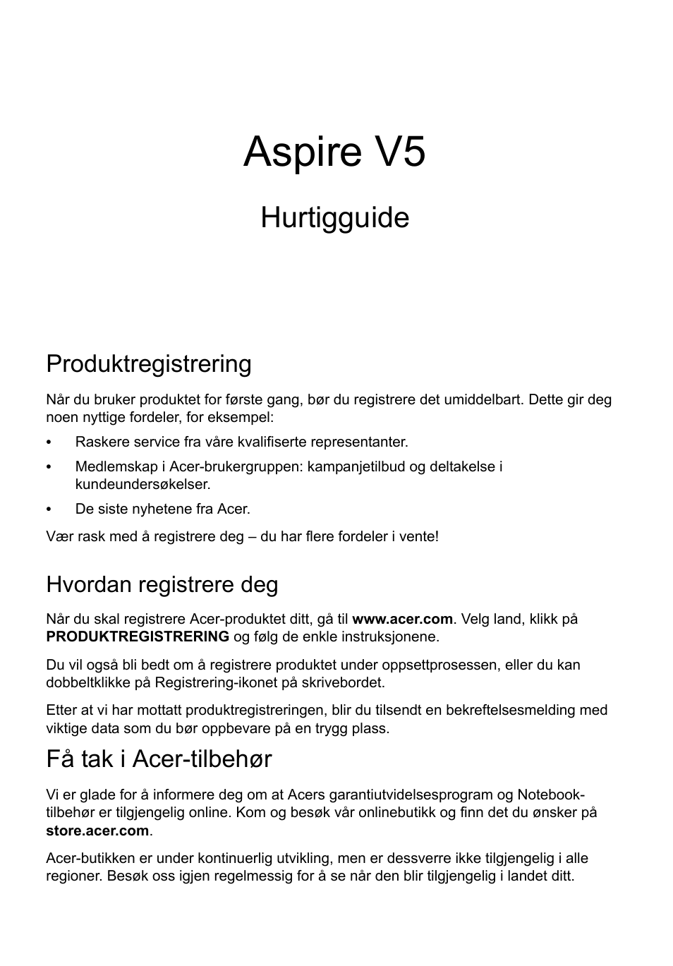 Norsk, Produktregistrering, Hvordan registrere deg | Få tak i acer-tilbehør, Aspire v5, Hurtigguide | Acer Aspire V5-571G User Manual | Page 77 / 306