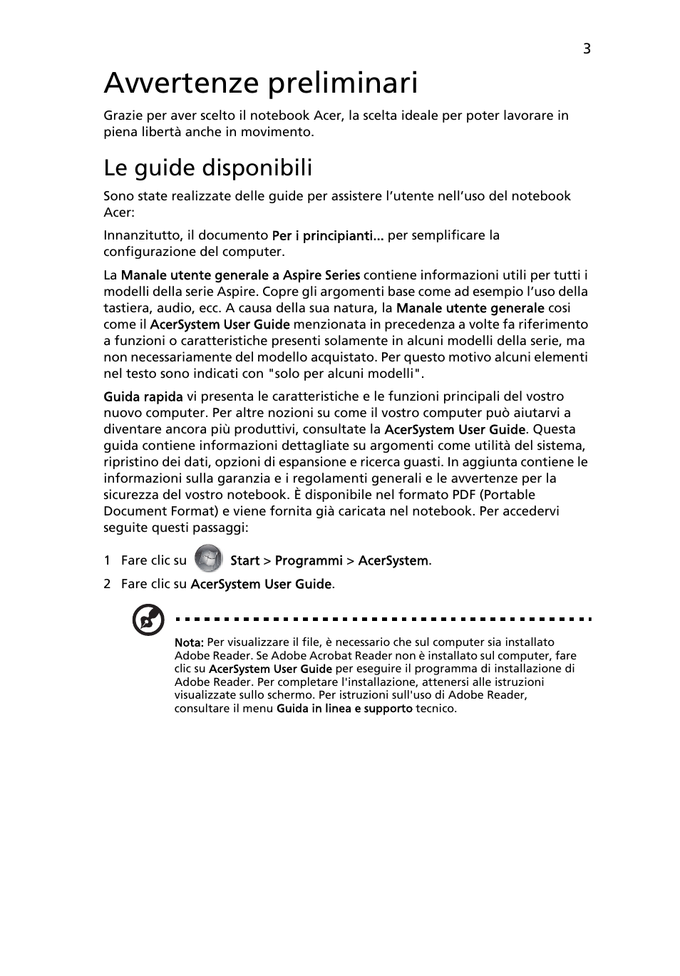 Avvertenze preliminari, Le guide disponibili | Acer Aspire 5553G User Manual | Page 37 / 326